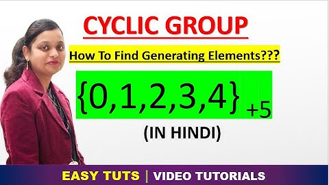 Solved Example of Cyclic Group | Discrete Structures | EASY TUTS