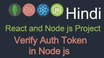React and node JS project in Hindi #35 Verify Jwt Auth Token in Node js