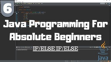 Java Tutorial for Beginners #6 - If/Else/Else If