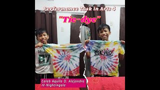 Tie-dye | Performance Task in ARTS 4