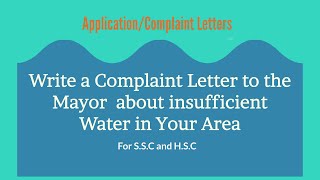 Write a Complaint letter/Application Complaining about Insufficient Water Supply| (বাংলা অর্থ সহ)
