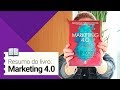 RESUMO DO LIVRO MARKETING 4.0 | Philip Kotler (do Tradicional ao Digital)