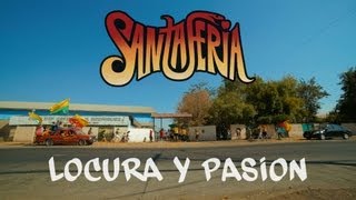 Santa Feria - Locura y Pasión - VIDEO OFICIAL chords