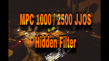 MPC 1000/2500 - JJOS Hidden Filter