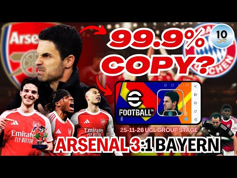 I Cloned ARTETA S ARSENAL Tactics In EFootball Arsenal 3 1 Bayern 