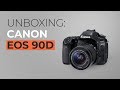 Unboxing of Canon EOS 90D