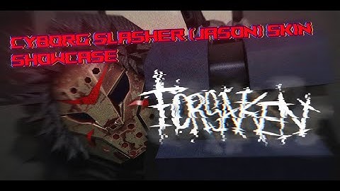 FORSAKEN CYBORG SLASHER (Jason) SKIN CONCEPT + Guest 1337 Skin concept