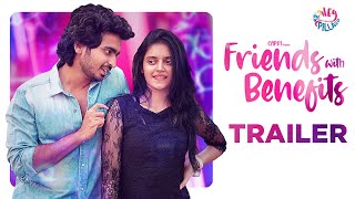 FRIENDS WITH BENEFITS Trailer | Telugu Web Series || Hey Pilla || CAPDT