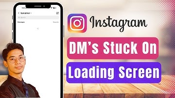 Instagram DMs Stuck on Loading Screen !