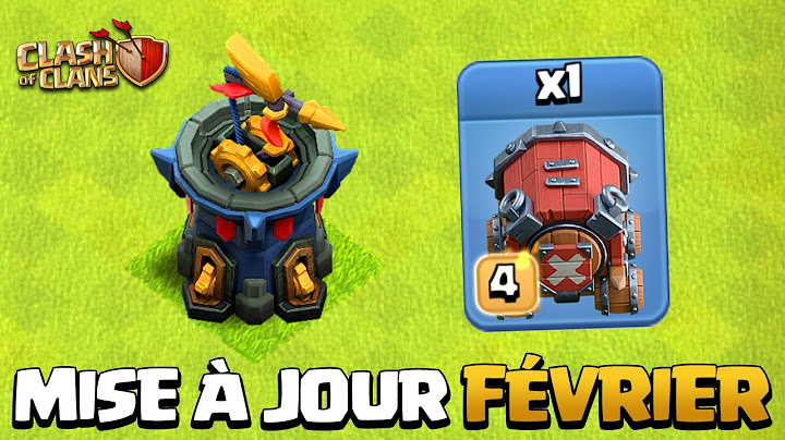 Nouveau : ENGIN de Siège, Défense Fusionnée et Niveaux Troupes/Défenses !  Clash of Clans
