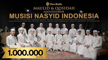 MAULID NABI MUHAMMAD S.A.W (SIMTUDDUROR) & QOSIDAH (SHOLAWAT) || MUSISI NASYID INDONESIA ( MUNSYID )