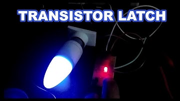 How to make Transistor Latching Circuit