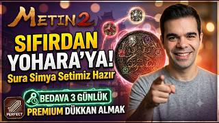 KUSURSUZ VE MÜKEMMEL SİMYALAR SETİMİZ HAZIR 😱 SIFIRDAN YOHARAYA SURA 🔥 Metin2 TR Lucifer #4