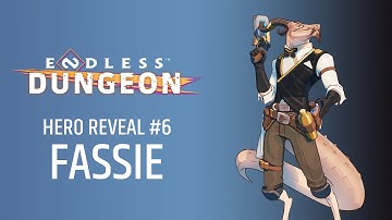 ENDLESS™ Dungeon - FASSIE Hero Reveal