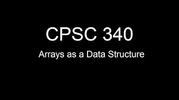 Arrays as a Data Structure