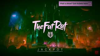 The Fat Rat Jackpot but the beat drops too hard