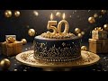 Happy 50th Birthday Cake with Candles &amp; Relaxing Birthday Music &ndash; 4 Hours Celebration Ambiance