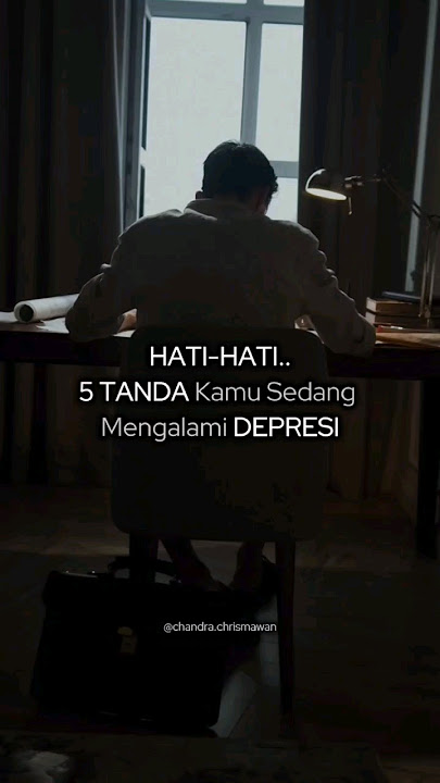 CEK PINNED COMMENT! | 5 Tanda Kamu Sedang Mengalami DEPRESI