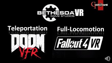 Teleportation OR Full-Locomotion | Doom VFR | Fallout 4 VR