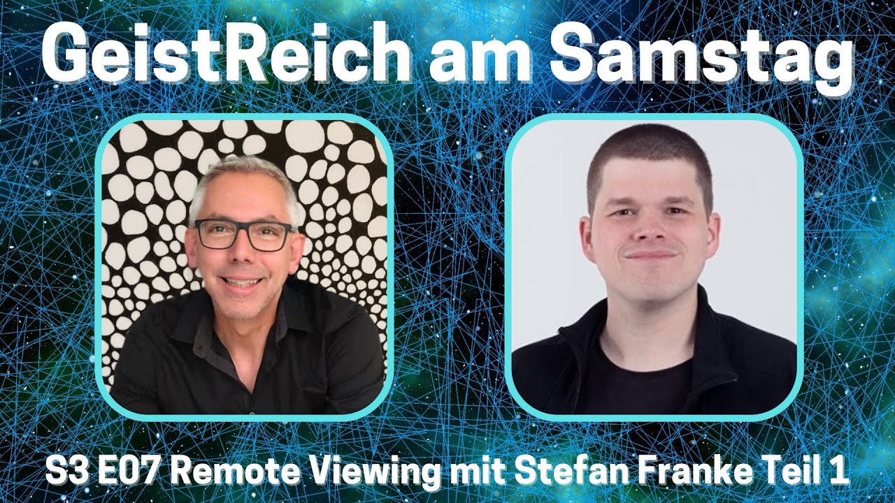 Remote Viewing mit Stefan Franke - Teil 1 S3E07