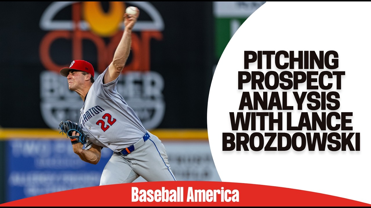 Fantasy Pitching Prospects Breakdowns With Lance Brozdowski