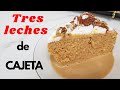 #21 Tres Leches de Cajeta (Dulce de Leche)