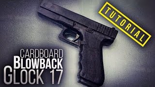 How to Make | Cardboard GLOCK 17 | With BLOWBACK | Shoots rubber bands  FREE TEMPLATES