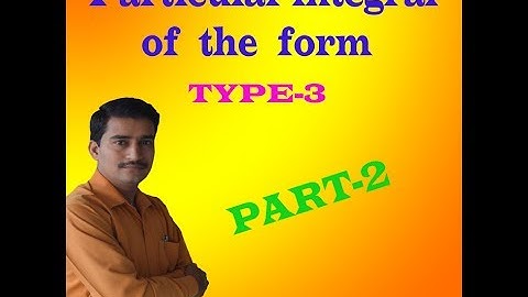 Advanced calculus & numerical method particular integral type - 3 best examples