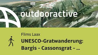 Wanderung in Flims Laax: UNESCO-Gratwanderung: Bargis - Cassonsgrat - Segnesboden - Naraus