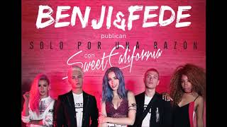 Solo por una Razón/Tutto per una Ragione-Sweet California y Benji & Fede (feat. Annalisa)