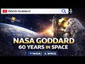 NASA Goddard Turns 60: A Legacy of Space Science (1959-2019)