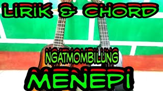 Ngatmombilung - MENEPI Cover Budi NurjamanLirik & Chord Senar 4