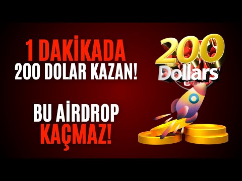 1 DAKİKA 200 DOLAR (6200 TL) KAZAN! BİNANCE AİRDROP PARA KAZAN!