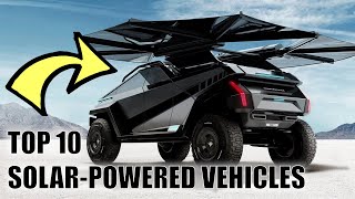 TOP 10 SOLAR-POWERED VEHICLES