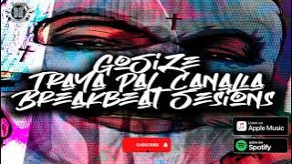Breakbeat Mix 2022 // Gosize - Traya Pal Canalla Vol.01🔥🔥 [Breaks Banger Sesion] 🔪🔪 брейкбит