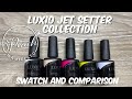 New Luxio Jet Setter Collection