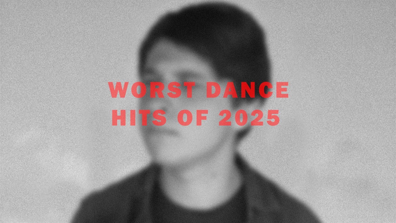 The Worst Dance Hit Songs of 2025 - YouTube