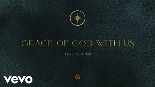 Watch Passion Grace Of God With Us feat Chidima video