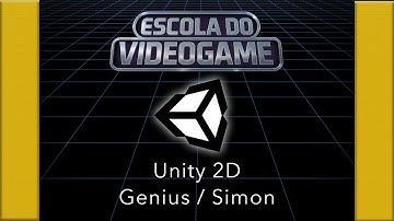 Tutorial Unity 2D: Crie o Jogo Gênius (Simon) com C# | Programação e Animação