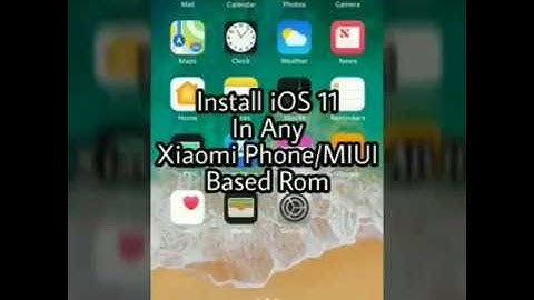 Install iOS 11 in Any Xiaomi Phone | Redmi 4x | Redmi Note 4x | Mi5 | Note 3 | NO ROOT