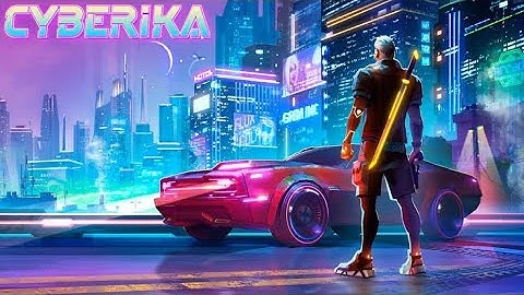 Cyberika: Action Adventure Cyberpunk RPG Gameplay | Mobile Gaming (Android/ios)