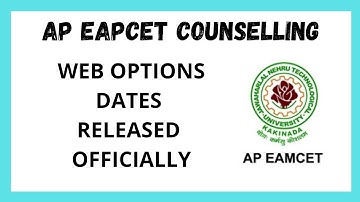 AP EAPCET 2022 COUNSELLING ll AP EAPCET WEB OPTIONS DATES RELEASED OFFICIALLY ll