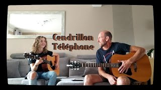 Cendrillon - Téléphone (cover duo)