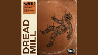 DREADMILL - Hayefield