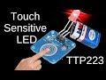 Tutoriel sur le capteur tactile ttp223 sans microcontrleur