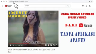 Cara Downlod dari Youtobe Tanpa Aplikasi_Terbaru dan Termudah