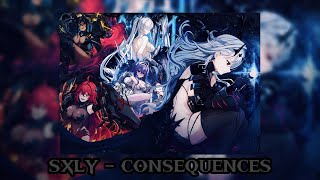 SXLY - CONSEQUENCES (Slowed Reverb)