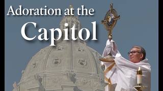 Adoration at the Capitol