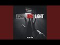 Dark Und Light
