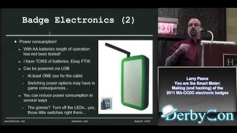 Larry Pesce    You are the Smart Meter  Making and hacking) of the 2011 MA CCDC electronic badges